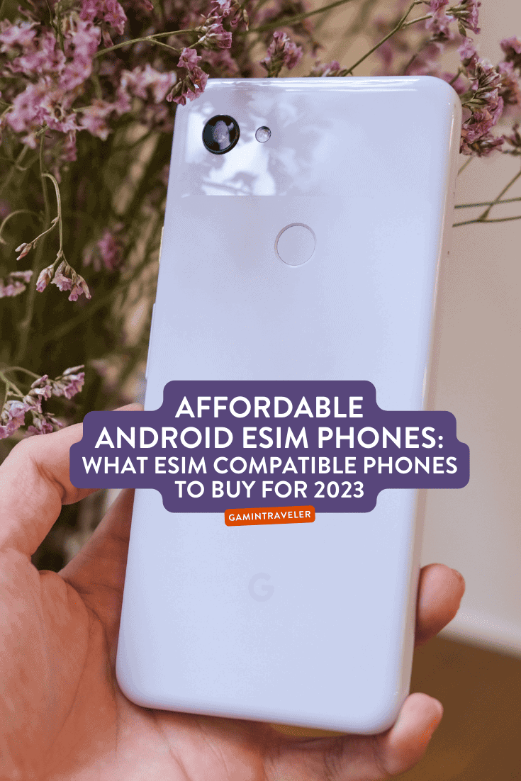 Affordable Android eSIM Phones: eSIM Compatible Phone to Buy