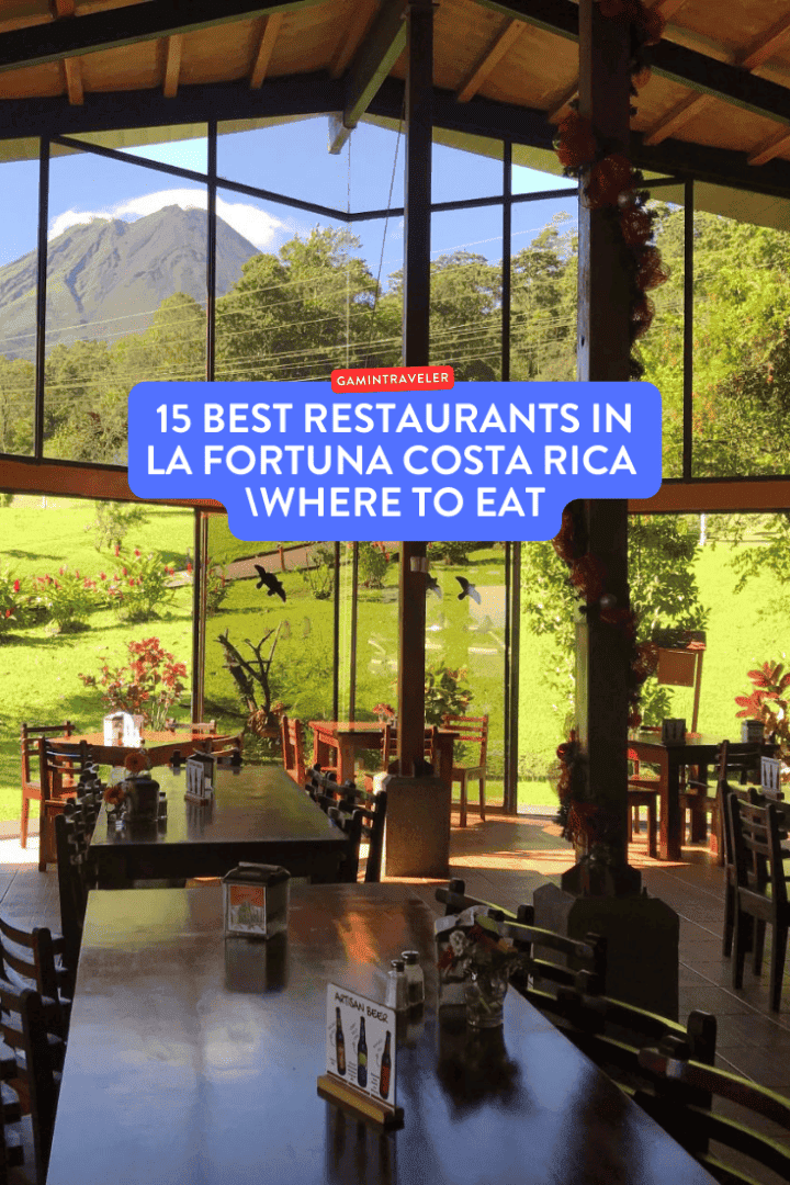 15 Best Restaurants in La Fortuna Costa Rica Where to Eat