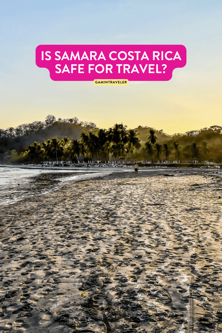 Is Samara Costa Rica Safe | 2024 Guide to Samara Costa Rica