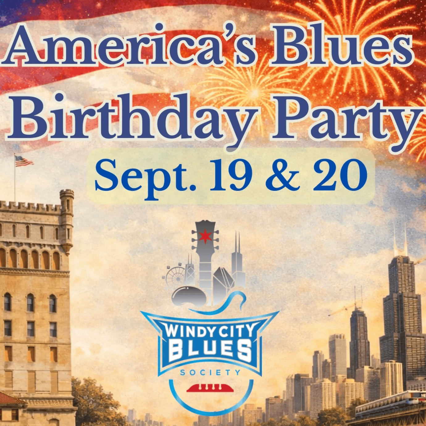 America's Blues Birthday Party, Sept. 19 & 20, Windy City Blues.