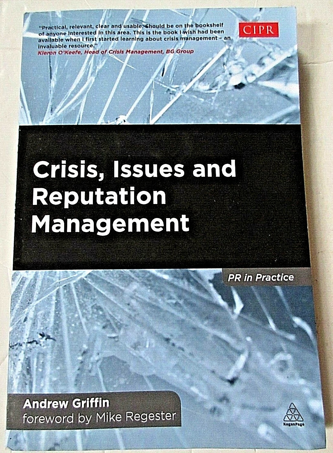 Crisis, Issues and Reputation Management: by Andrew Griffin 2014  9780749469924 | eBay