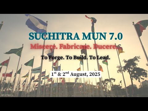 Suchitra MUN 7.0 | International School in Hyderabad - Suchitra Academy