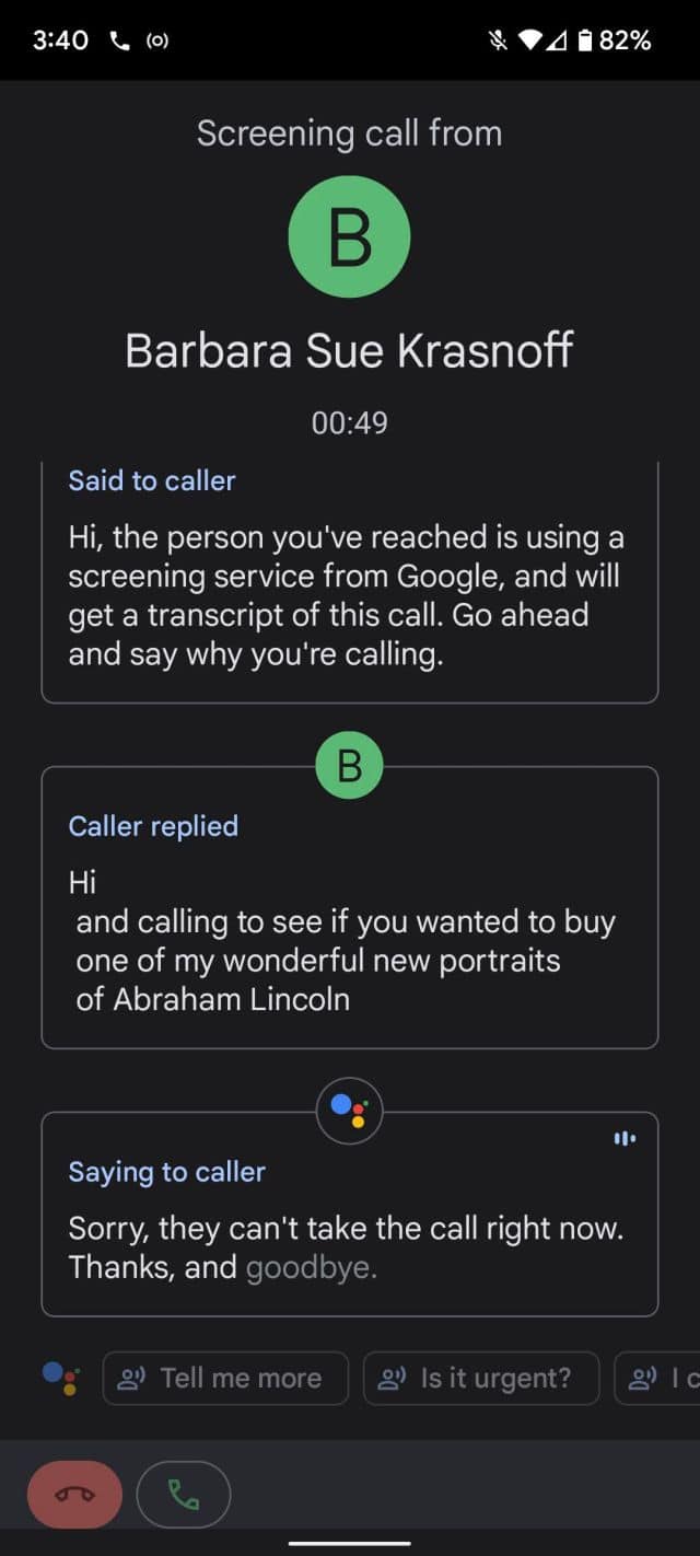 Your caller’s answer will appear on your screen, and you can choose to accept the call or hang up.