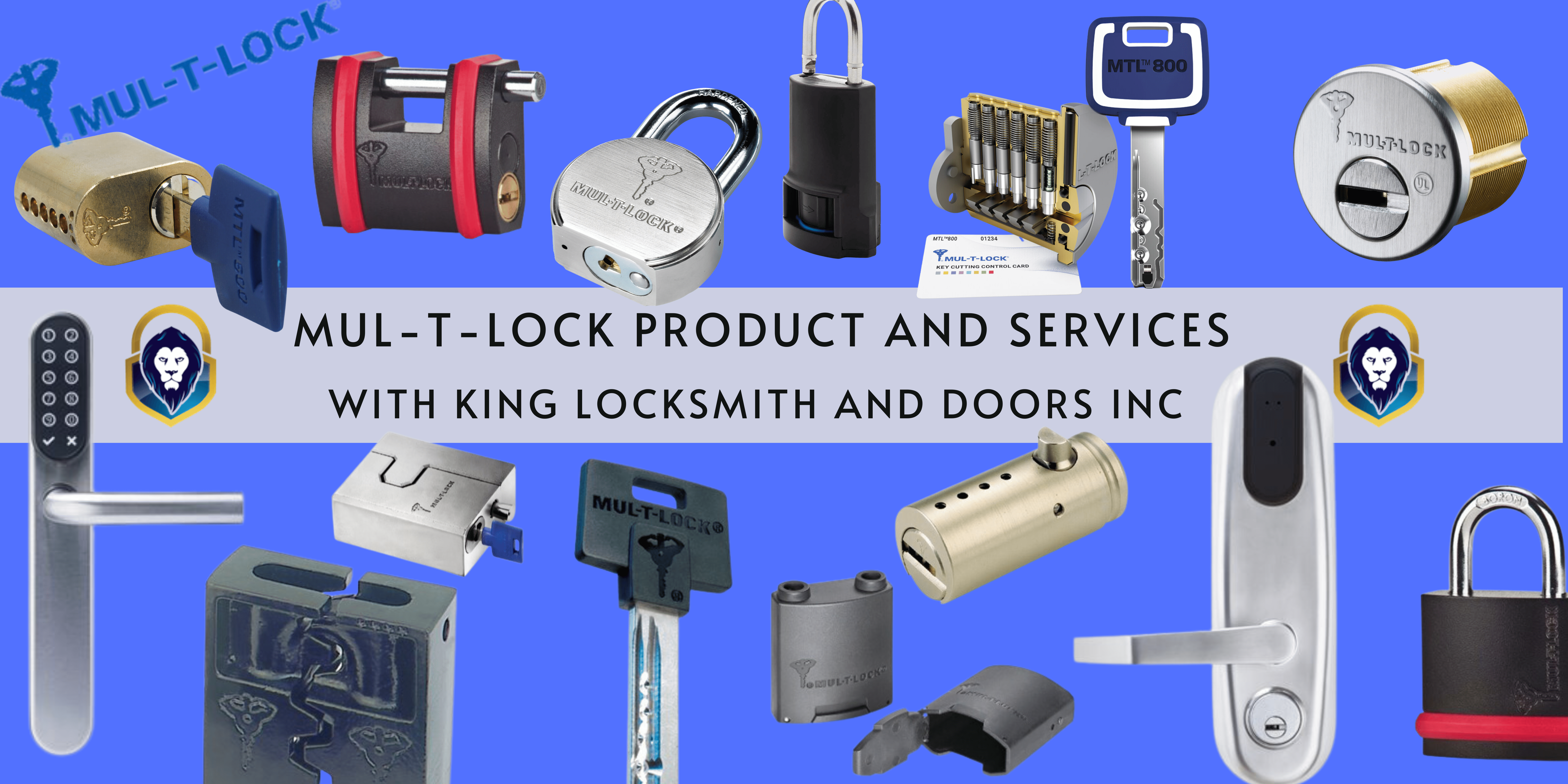 Mul-T-Lock With King Locksmith Experience Excellence: King Locksmith And Doors - Your Trusted Partner For Mul-T-Lock Solutions