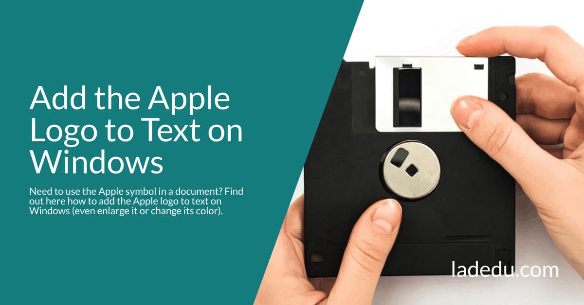 How to Type the Apple Logo on Windows (incl. Word)