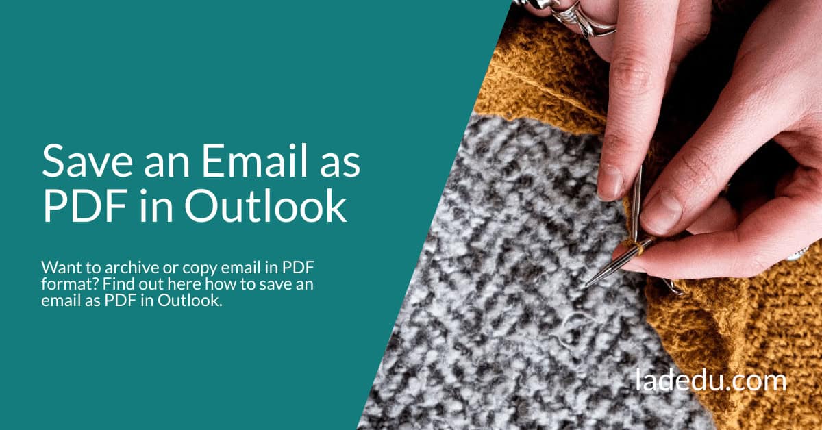 How to Print (Save) an Email to PDF in Outlook