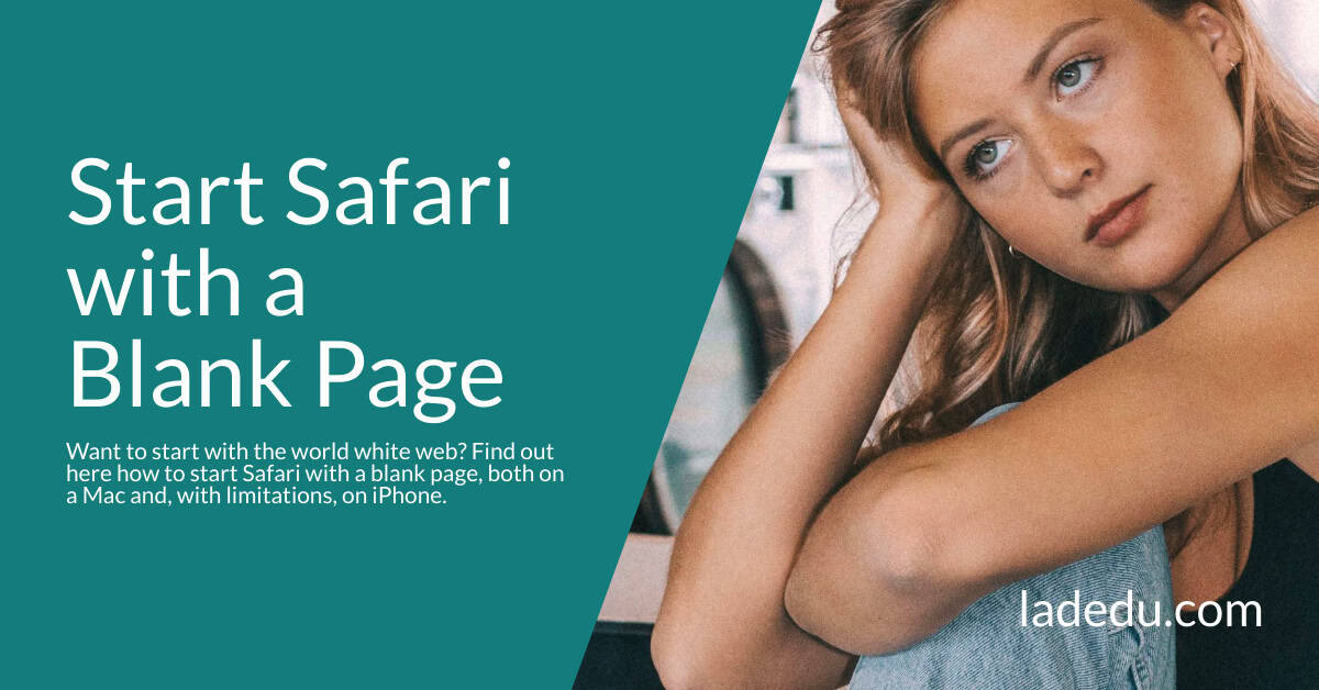 How to Start Safari with a Blank Page (“about:blank”)