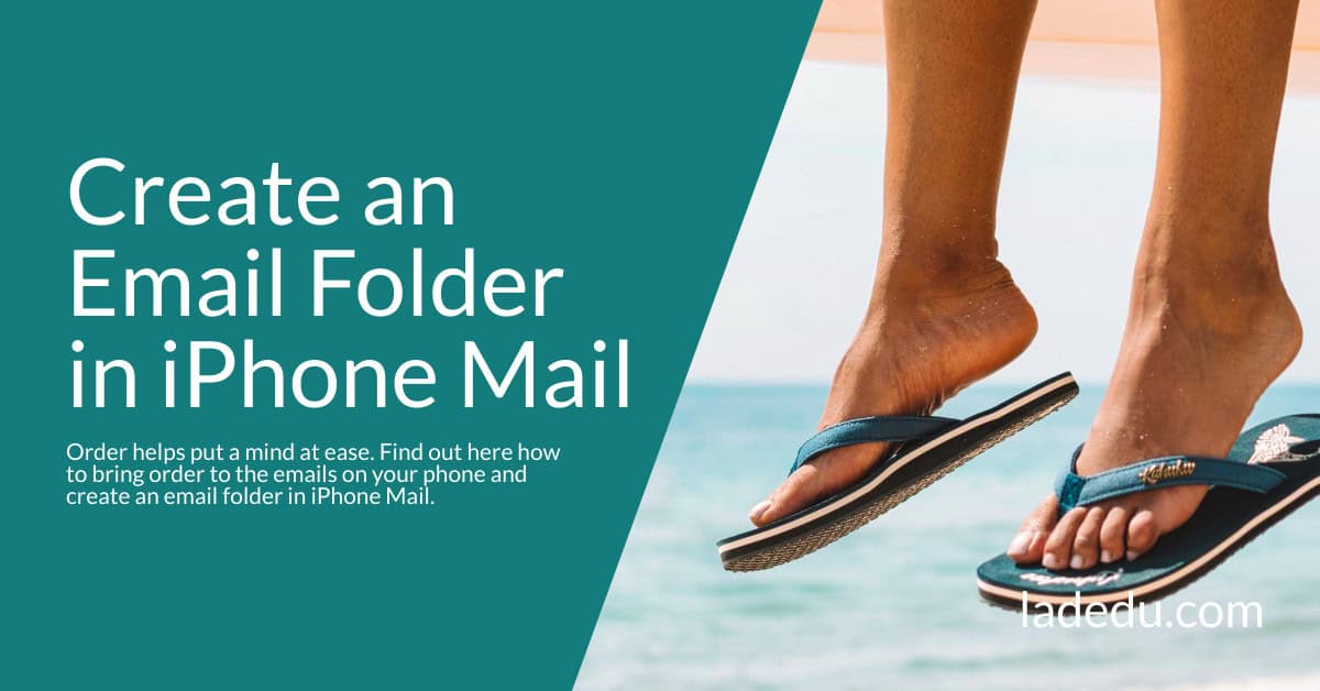How to Create Email Folders in Mail for iPhone