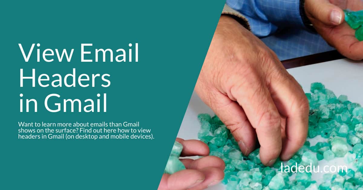 How to View Email Headers in Gmail