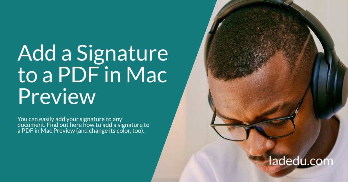 How to Add a Signature to a PDF File on a Mac