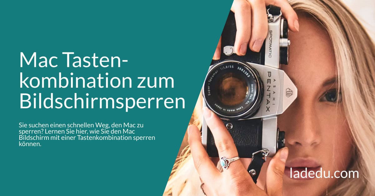 Mac Bildschirm mit Tastenkombination Sperren: So Geht’s