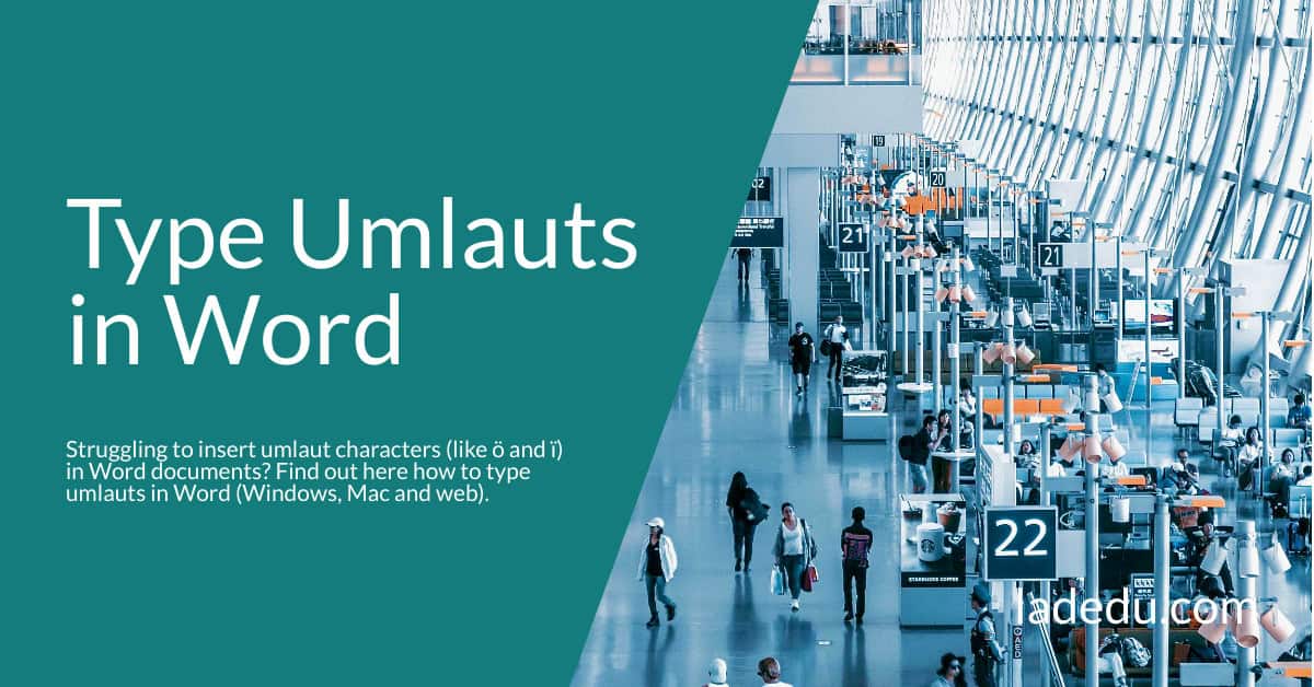 How to Add Umlauts in Word La De Du