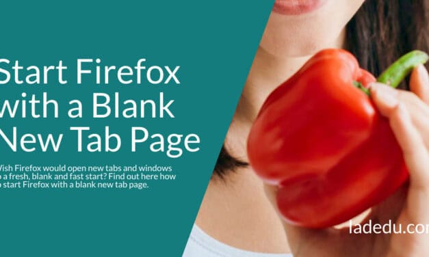 How to Start Firefox with a Blank New Tab Page