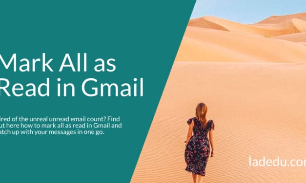 How to Mark All as Read in Gmail (Incl. Shortcuts)