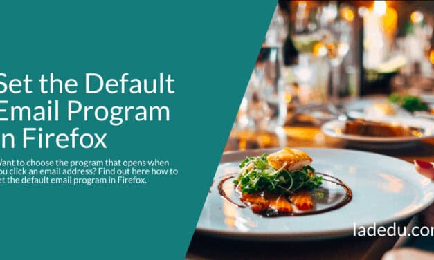 How to Set the Default Mailto Email Client in Firefox