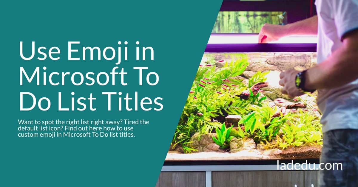 How to Use Emoji in Microsoft To Do List Titles