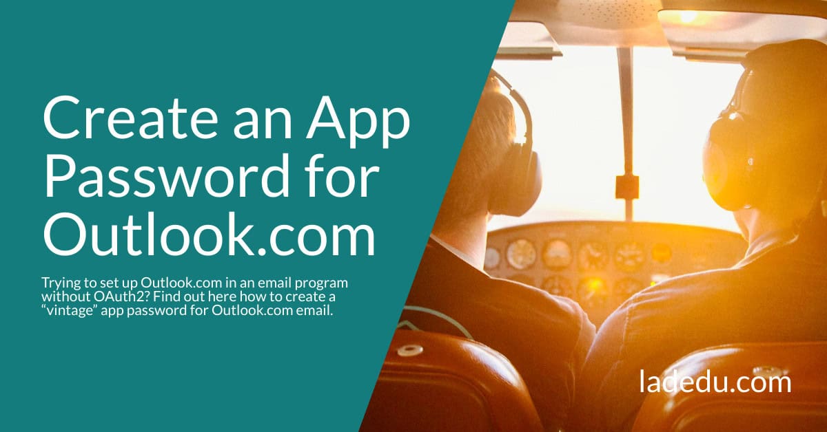 How to create an app password for outlook pop imap la de du