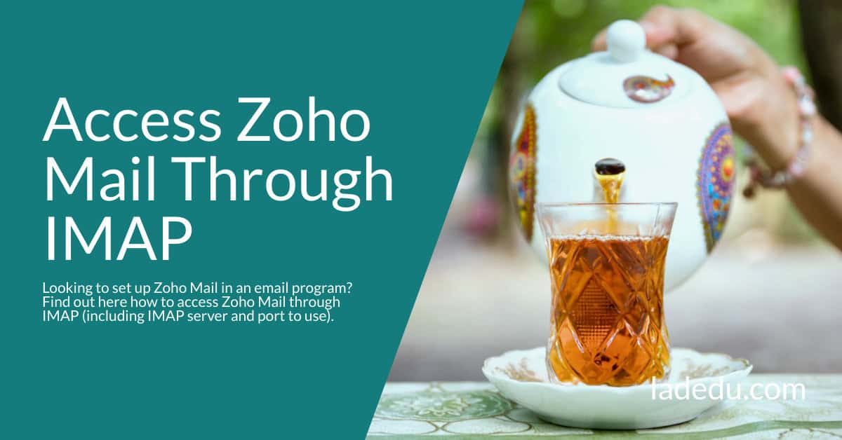 How to Access Zoho Mail Through IMAP
