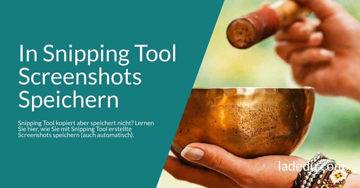 Mit Snipping Tool Screenshots Speichern: So Geht’s