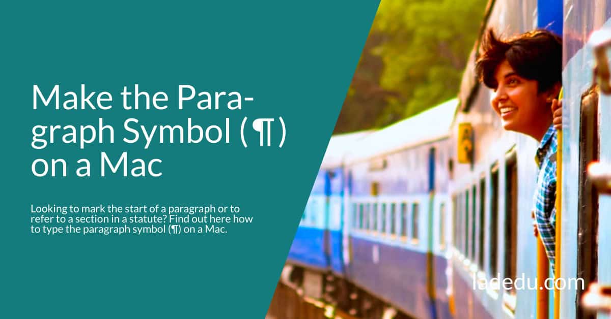 How to Type the Paragraph Symbol ( ¶ ) on a Mac