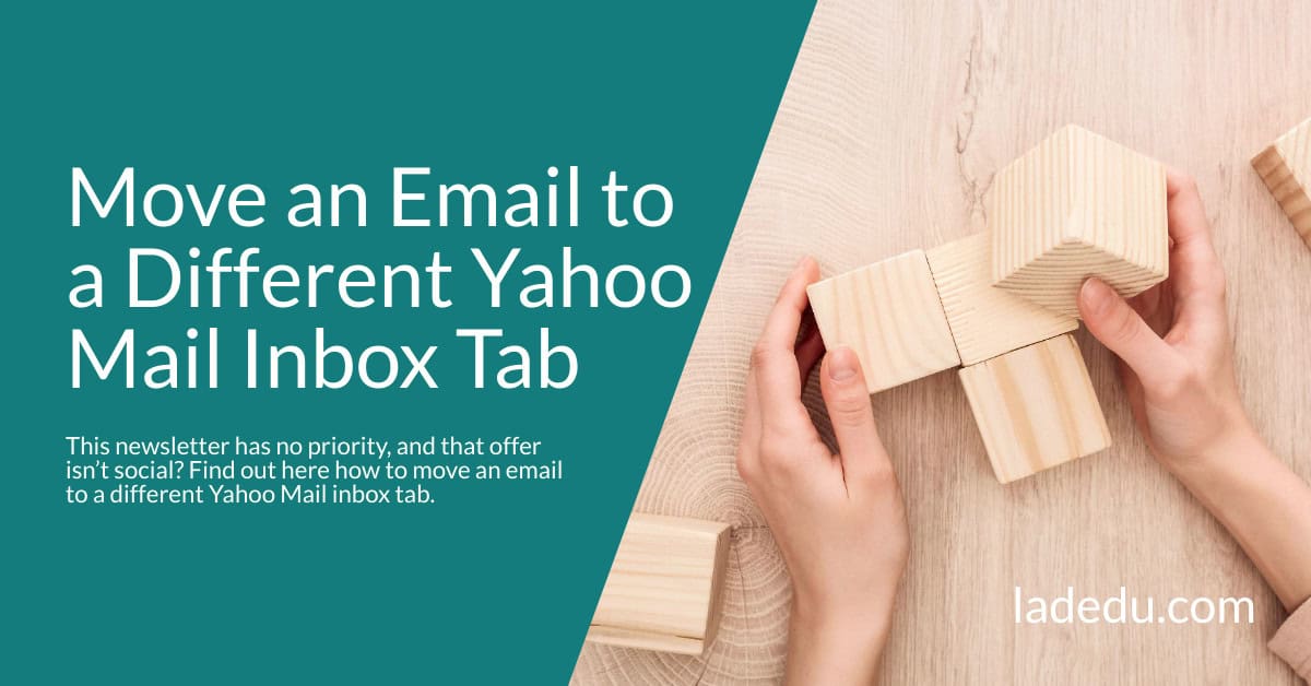 How to Move an Email to a Different Yahoo Mail Inbox Tab