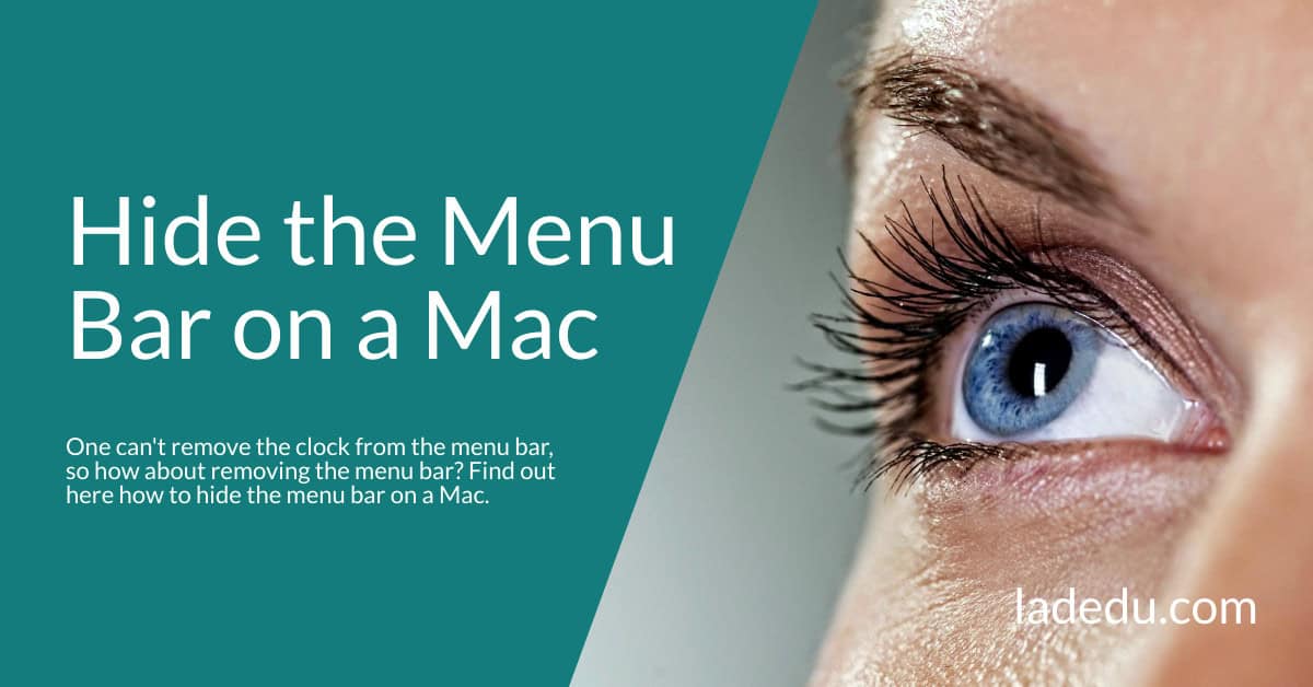 How to Hide the Menu Bar on a Mac