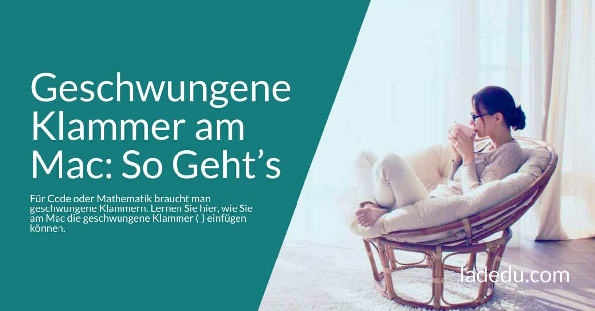 Geschwungene Klammer ( { } ) am Mac: So Wird’s Gemacht