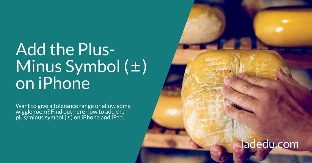 How to Add the Plus/Minus Symbol ( ± ) on iPhone
