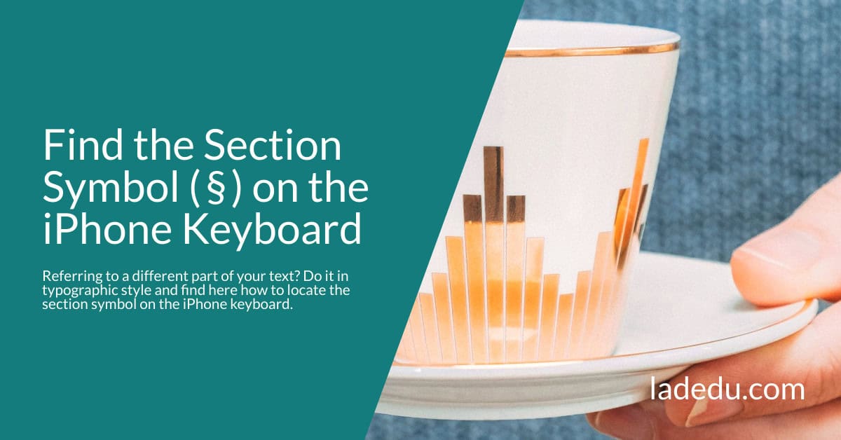 How to Enter the Section Symbol ( § ) on the iPhone Keyboard
