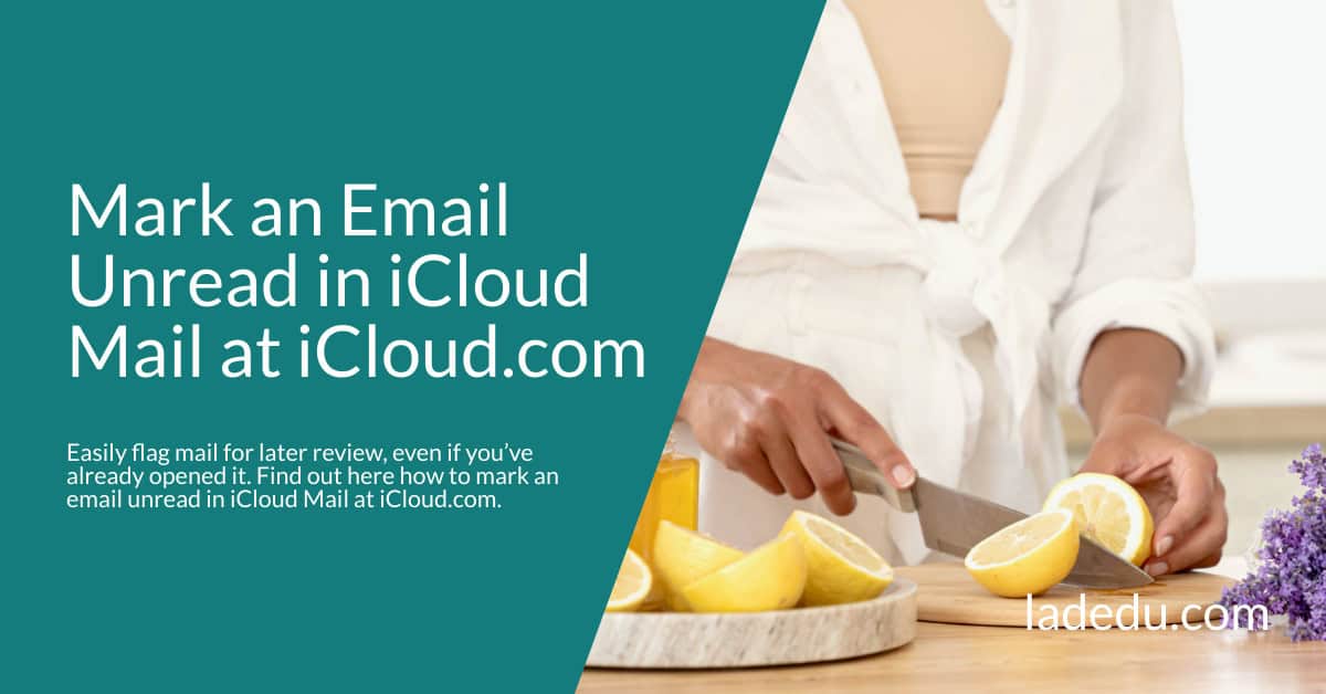 How to Mark an Email Unread in iCloud Mail at iCloud.com