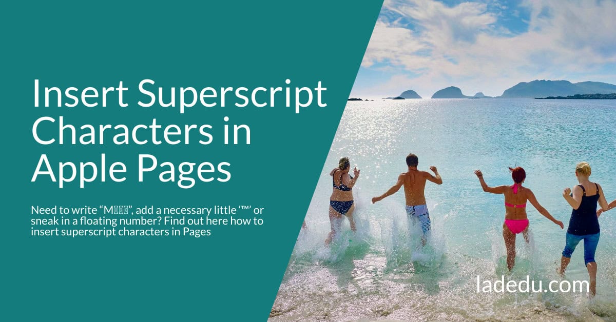 How to Insert Superscript Characters in Apple Pages