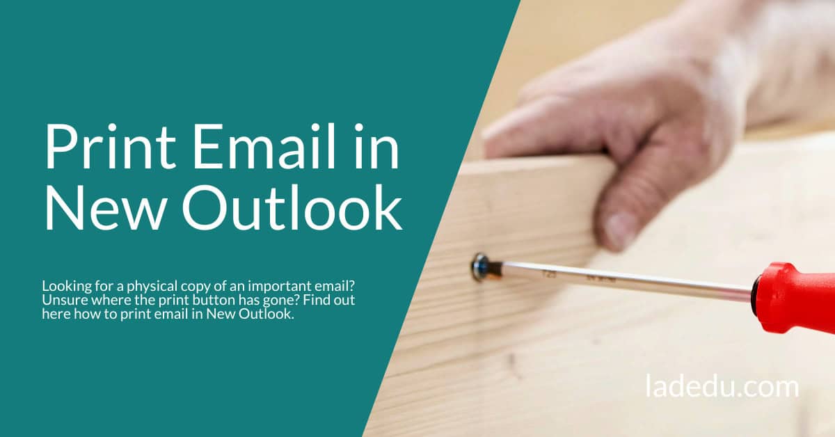 How to Print Email in New Outlook