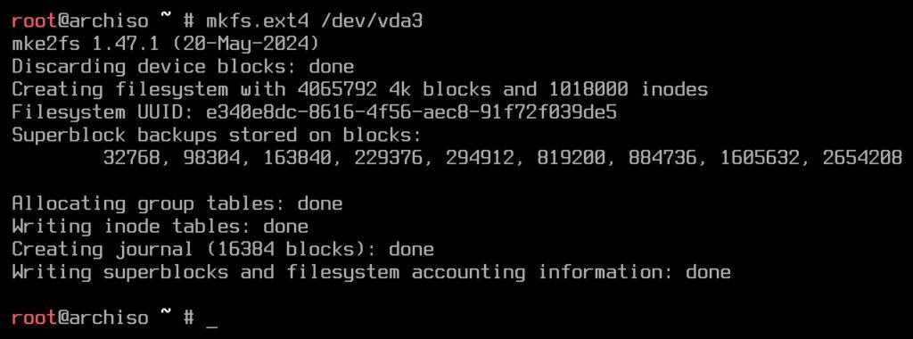 Format the root partition as ext4.