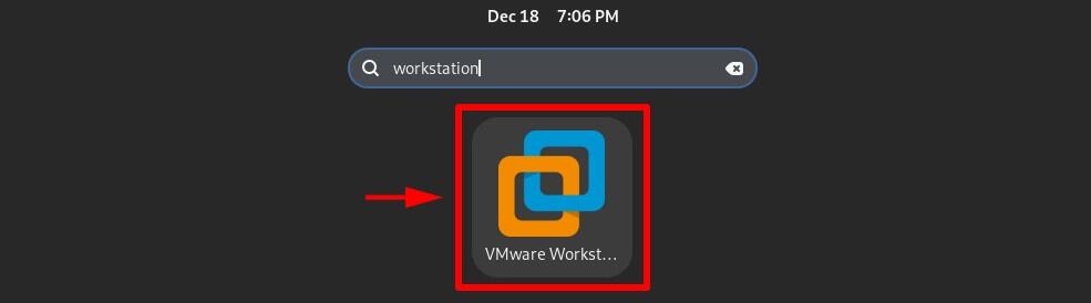 Start VMware Workstation on Fedora.