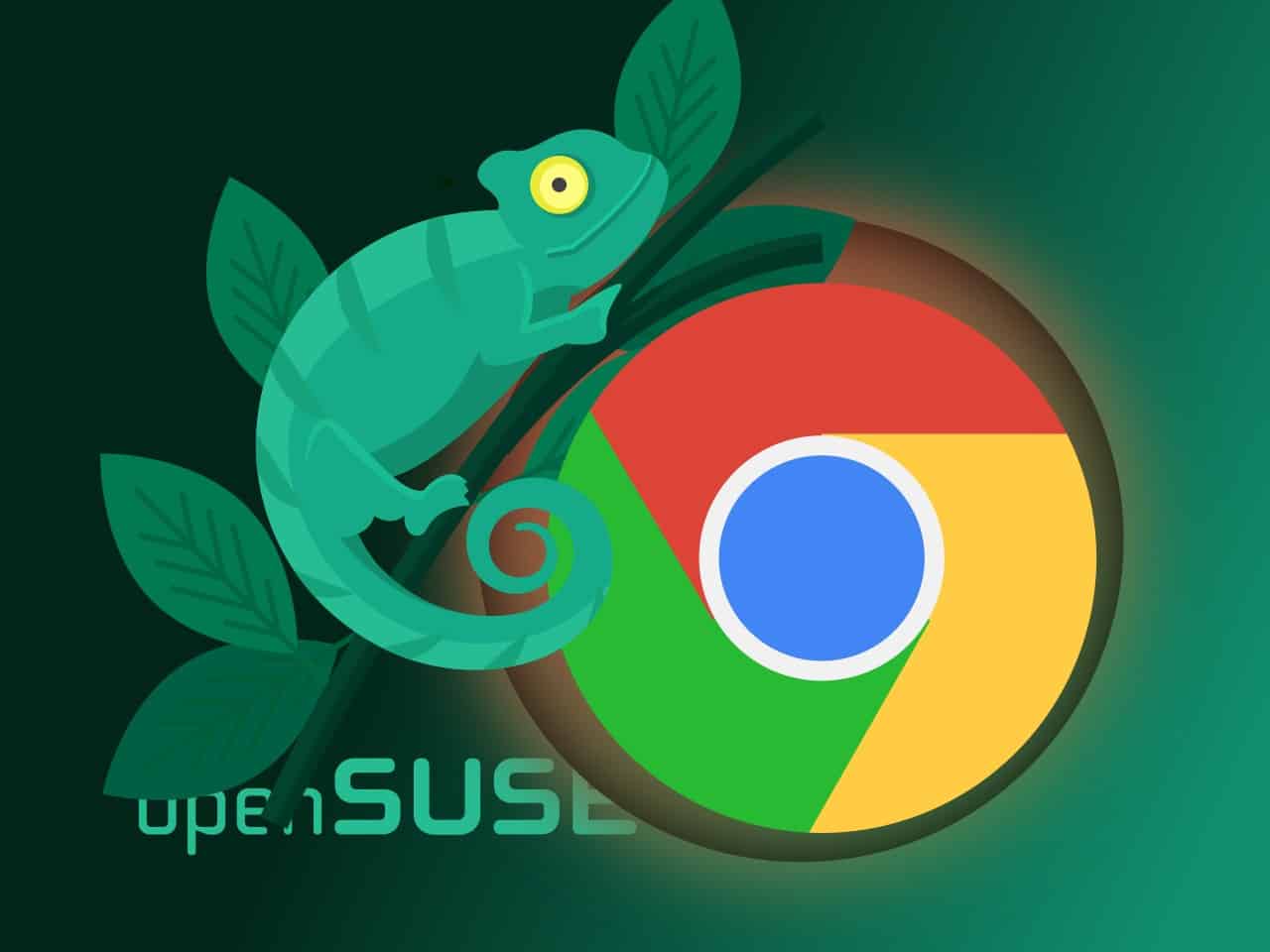 How to Install Google Chrome on openSUSE with Ease