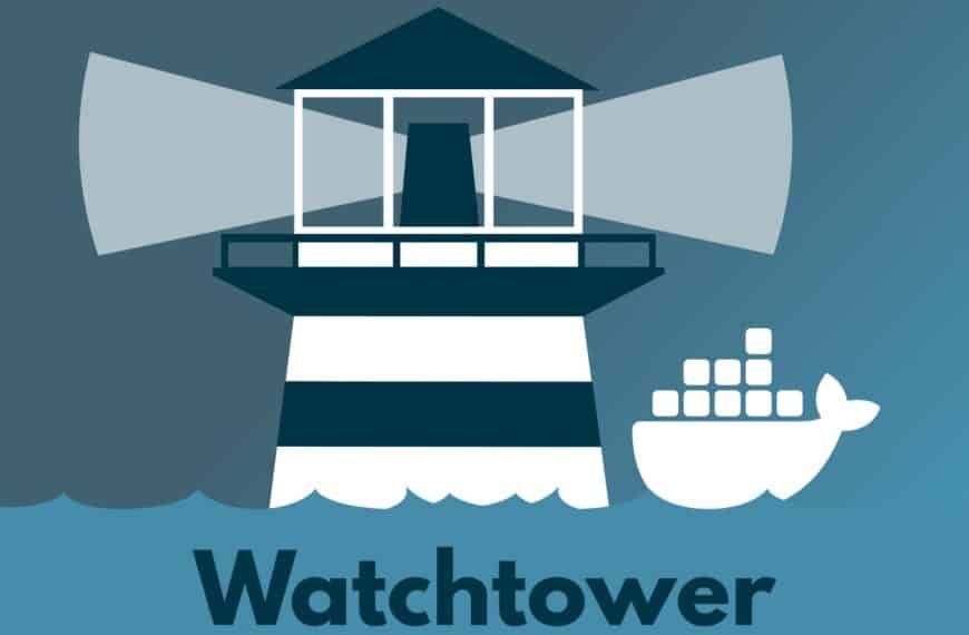 Watchtower: Automatically Update Docker Container Images