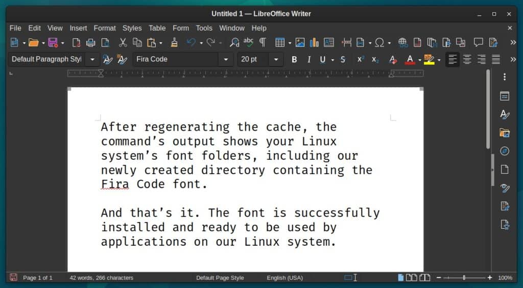 The font is successfully installed and available on our Linux system.