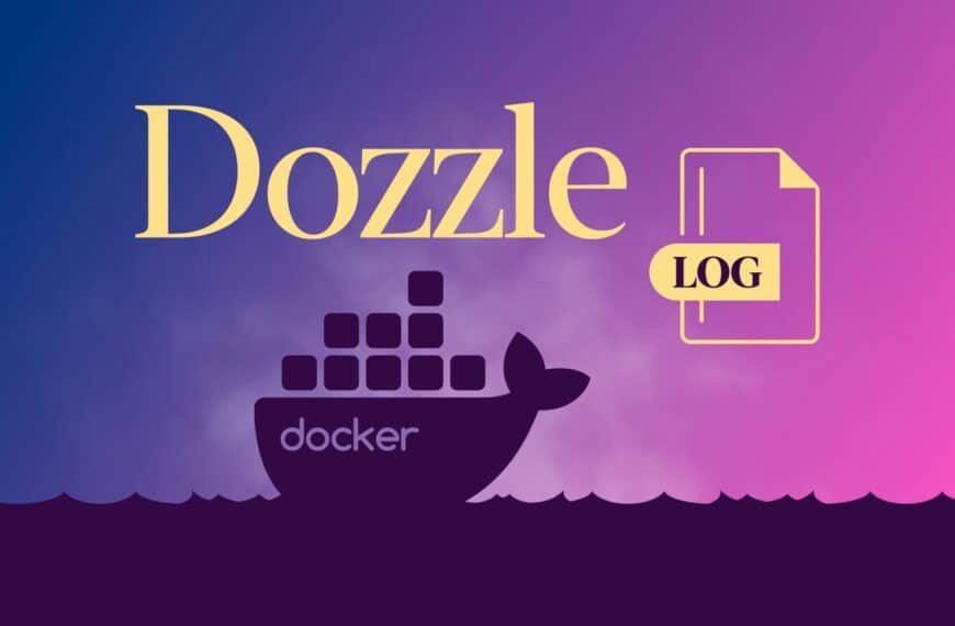 Installing Dozzle: A Superb Real-Time Docker’s Logs Viewer