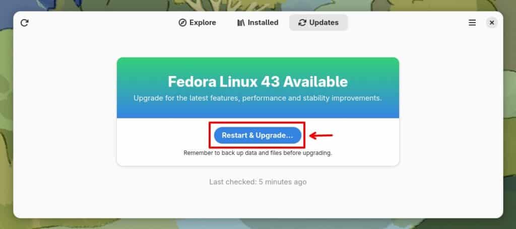 Reboot to perform the upgrade to Fedora 43.