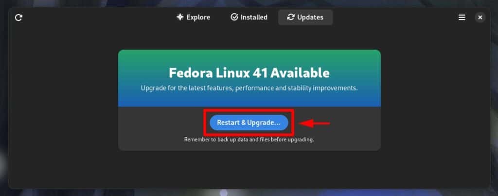 Reboot to perform the upgrade to Fedora 41.