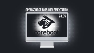 Coreboot 24.05 Debuts with Enhanced 64-bit Support