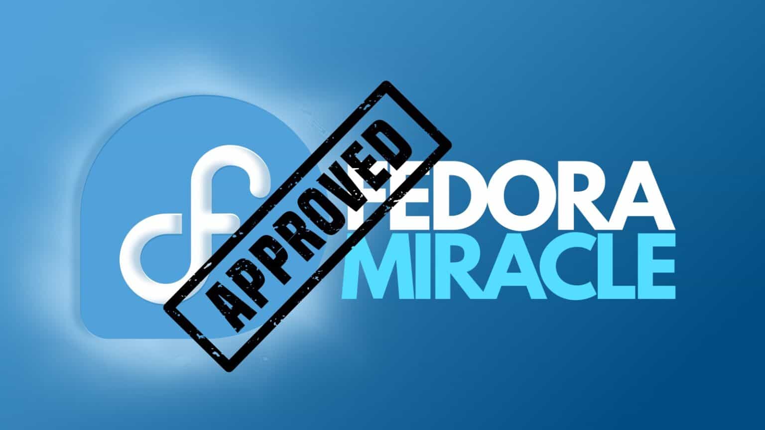 Fedora Miracle Spin: A New Member to Fedora’s Family