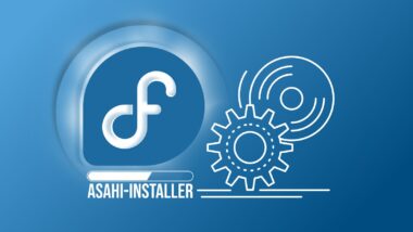 Fedora Approves Exception for macOS Binaries in Asahi-Installer
