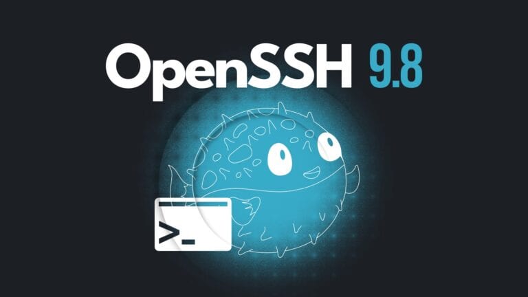 OpenSSH 9.8 Fixes Critical sshd Vulnerability