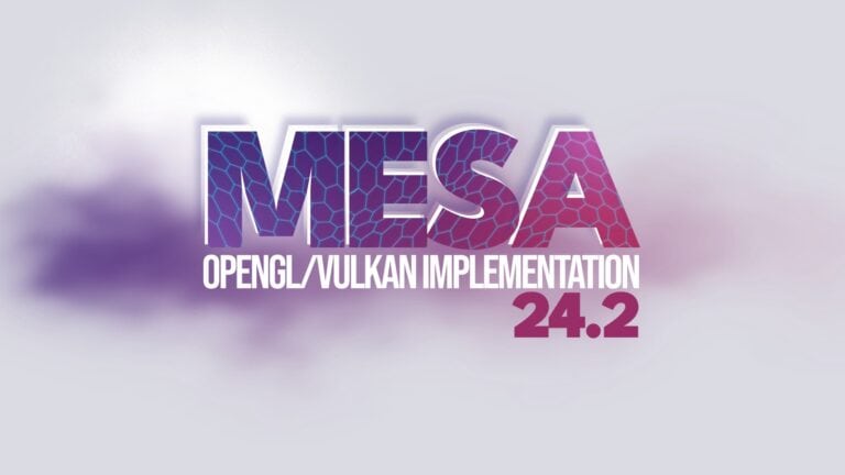 Mesa 24.2 Unveils OpenGL 4.6 and Vulkan 1.3 APIs Support