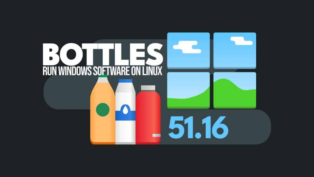 Bottles 51.16 Update Brings New Features and Bug Fixes