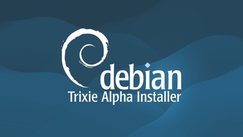 Debian 13 Alpha Installer Debuts with Improved Partitioning and Localization