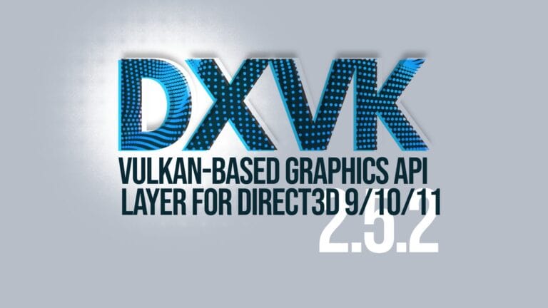 DXVK 2.5.2 Improves Windows Gaming Experience