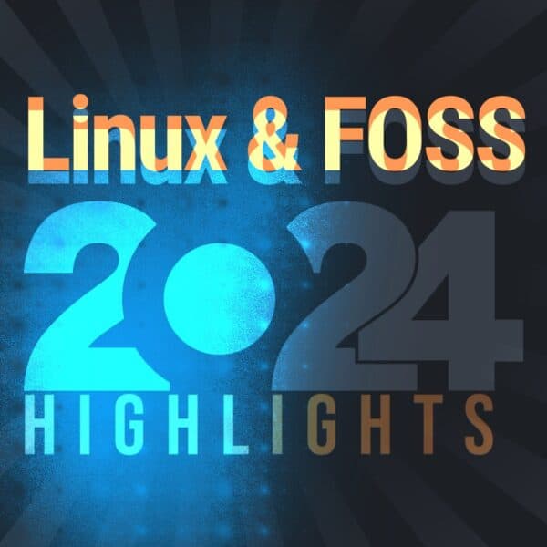 Major Highlights of the Linux & FOSS Ecosystem in 2024