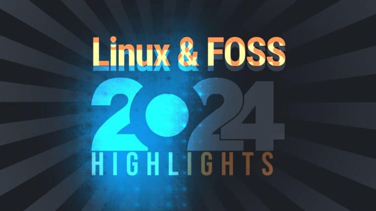 Major Highlights of the Linux & FOSS Ecosystem in 2024